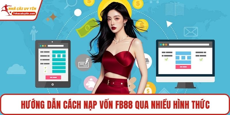 Hướng dẫn cách nạp vốn Fb88 qua nhiều hình thức
