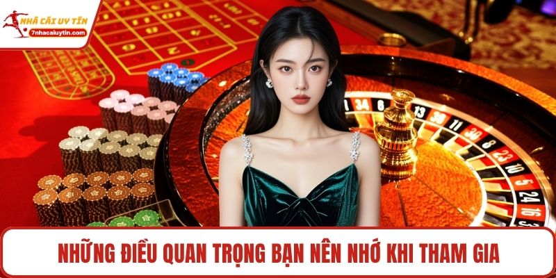 Những điều quan trọng bạn nên nhớ khi tham gia
