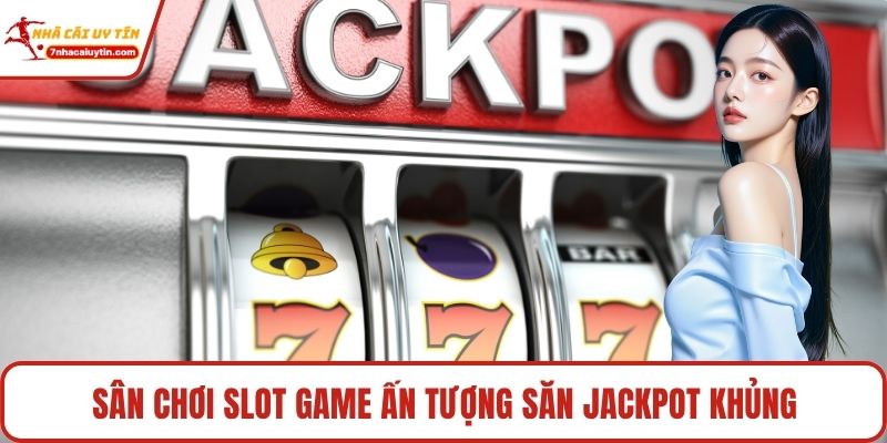 Lucky88 - Điểm Đến Giải Trí Online Đáng Tin Cậy Cho Tín Đồ 4 Sân chơi slot game ấn tượng săn jackpot khủng