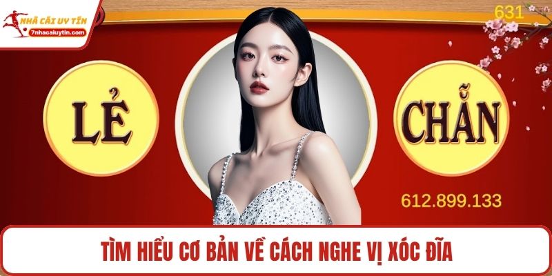 Cách Nghe Vị Xóc Đĩa - 3 Mẹo Hay, Tăng Cơ Hội Thắng Lớn 2 Tìm hiểu cơ bản về cách nghe vị xóc đĩa