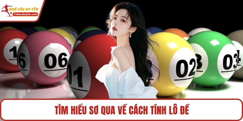 Tìm hiểu sơ qua về cách tính lô đề