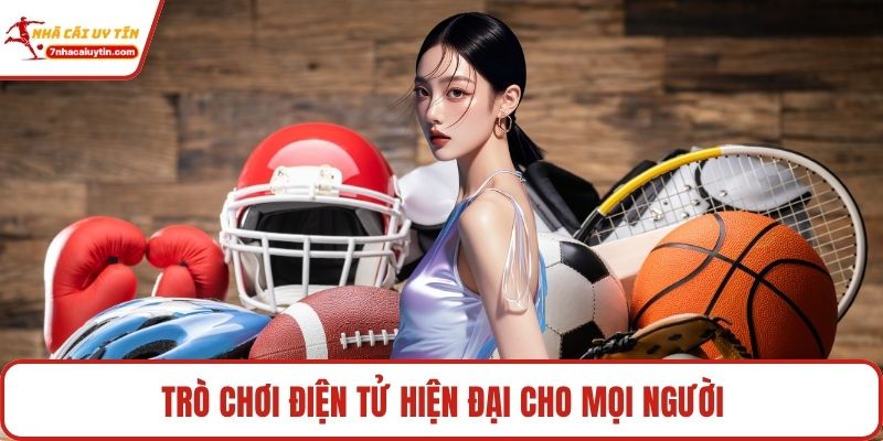 Thể Thao – Khám Phá Thế Giới Dự Đoán Hấp Dẫn Kịch Tính 3 Trò chơi điện tử hiện đại cho mọi người